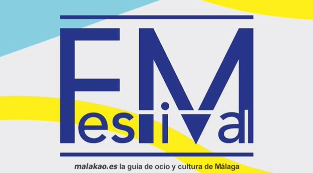 FM Festival Mlaga
